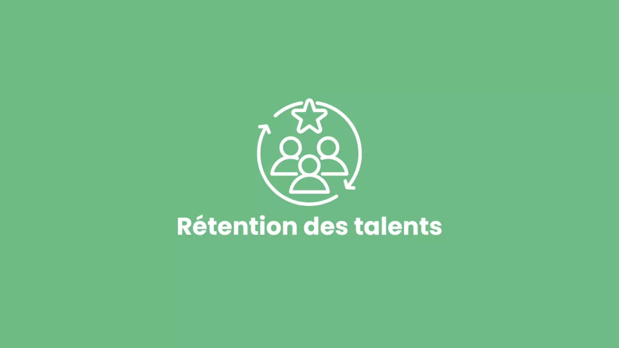 Rétention des talents