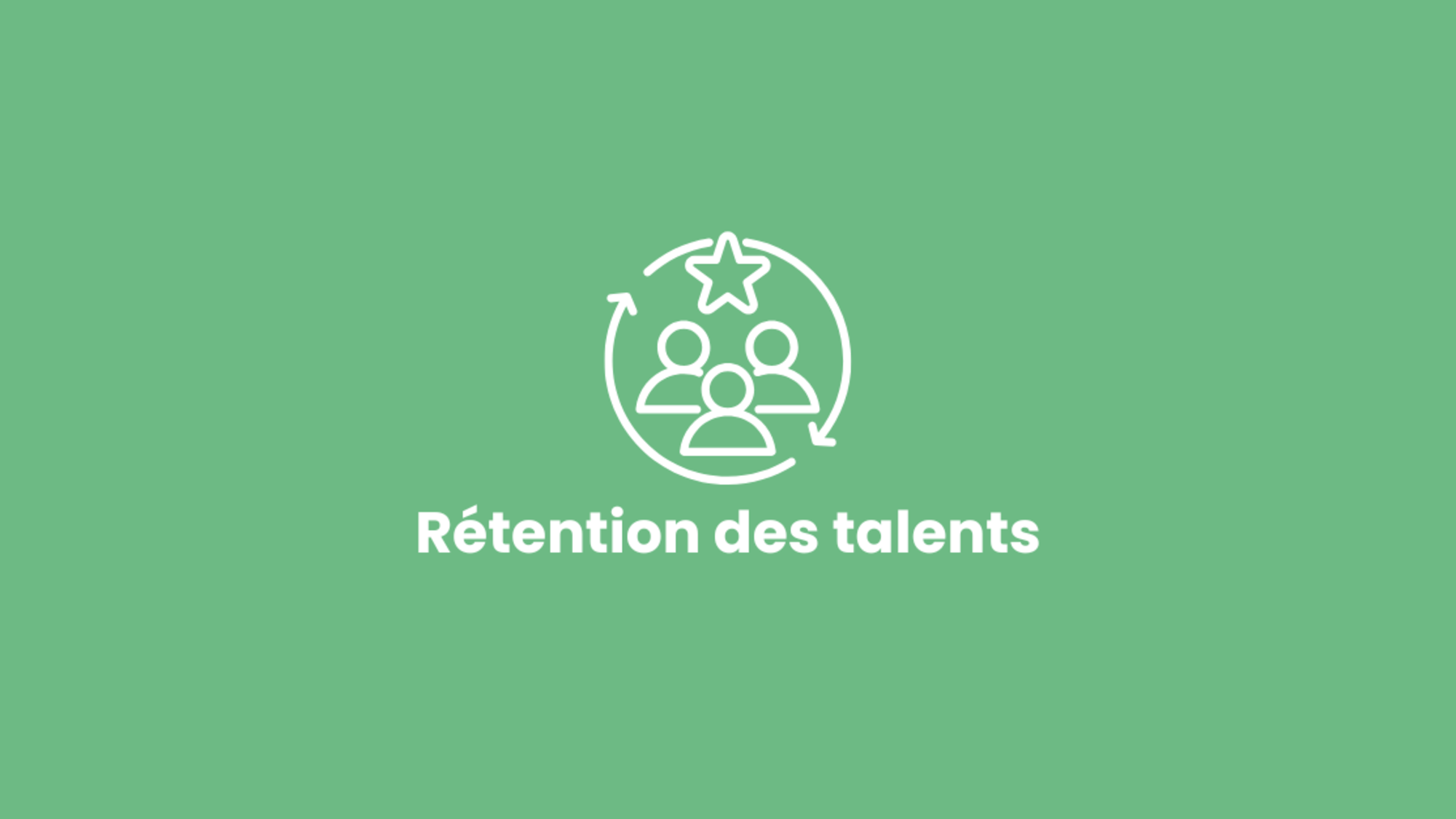 Rétention des talents